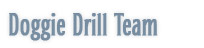 Doggie Drill Team
